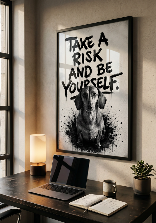 Take a Risk and be yourself – Personalisiertes Poster